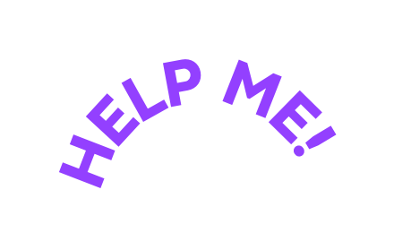 HELP ME